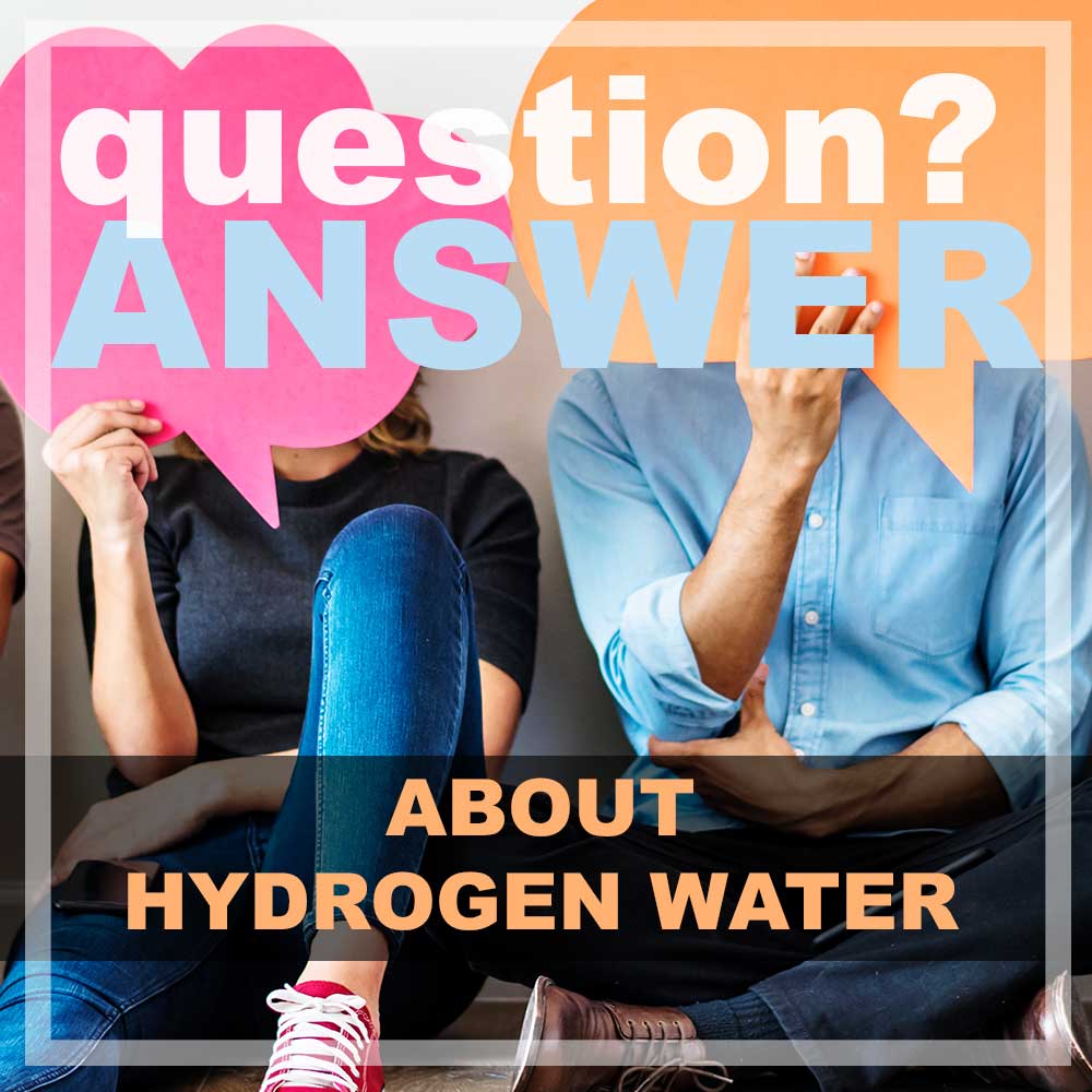 6 questions & answers about hydrogen water
