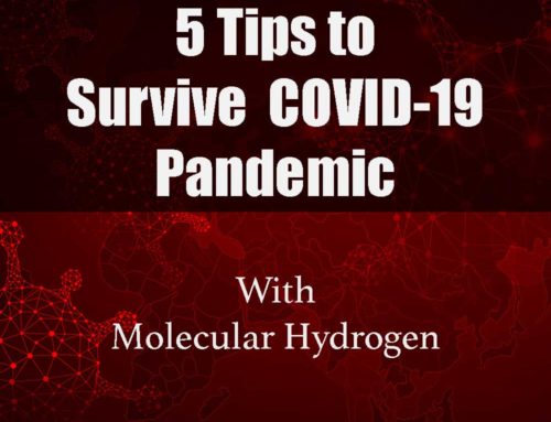 5 Tips to Survive The COVID-19 Pandemic With Molecular Hydrogen