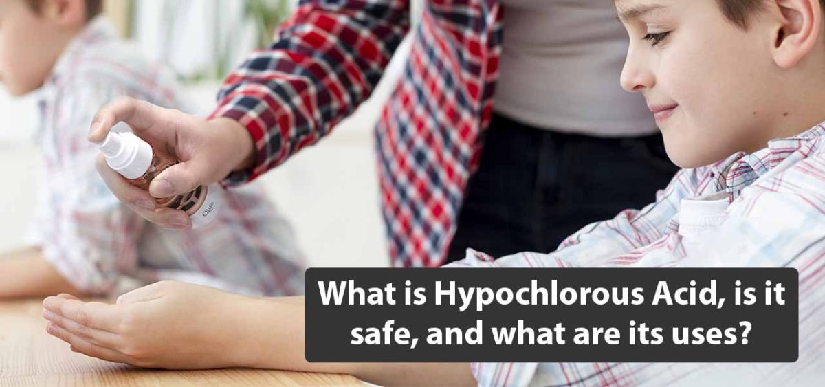 What is hypochlorous acid, is it safe, and what are its uses? | Qlife Hydrogen Solutions